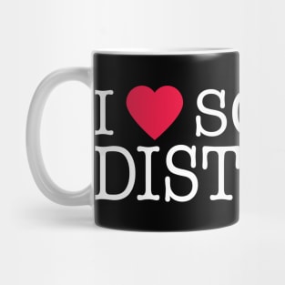 I Love Social Distance Expert Mug